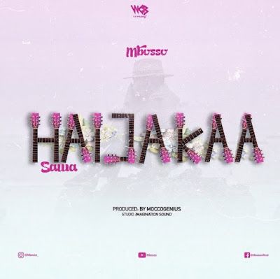 Audio: Mbosso - Haijakaa Sawa (Mp3 Download) - KibaBoy