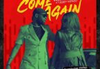 Audio: Lulu Diva Ft Eddy Kenzo - Come Again (Mp3 Download) - KibaBoy