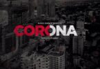 Audio: Maua Sama Ft. Marioo - Corona (Mp3 Download) - KibaBoy