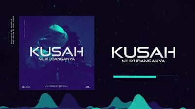 Audio: Kusah - Nilikudanganya (Mp3 Download) - KibaBoy