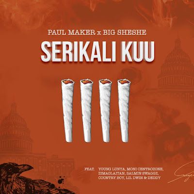 Audio: Paul Maker, Big Sheshe Ft. Young Lunya, Moni Centrozone, Salmin Swaggz, Lil Dwin, Country Boy, Zima, Deddy - Serikali Kuu (Mp3 Download) - KibaBoy