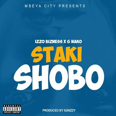 Audio: Izzo Bizness Ft G Nako - Shobo (Mp3 Download)
