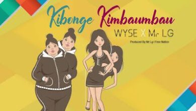 Audio: Wyse X Mr Lg - Kibonge Kimbaumbau (Mp3 Download) - KibaBoy