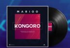 Audio: Marioo - Kongoro (Mp3 Download) - KibaBoy