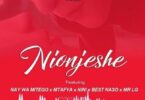 Audio: Nay Wa Mitego Ft. Best Naso x Nini x Mtafya x Mr.Lg - Nionjeshe (Mp3 Download) - KibaBoy