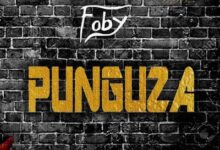 Audio: Foby - Punguza (Mp3 Download) - KibaBoy