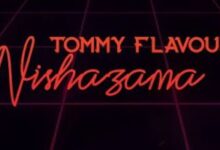 Audio: Tommy Flavour - Nishazama (Mp3 Download) - KibaBoy