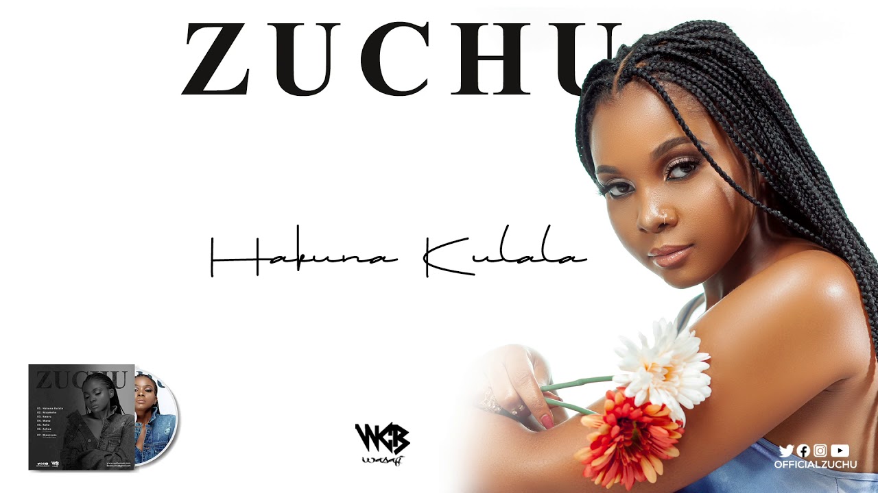 Audio: Zuchu - Hakuna Kulala (Mp3 Download) - KibaBoy