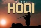 Audio: Nacha - Hodi (Mp3 Download) - KibaBoy