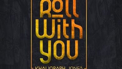 Audio: Khalighraph Jones - Roll With You (Mp3 Download) - KibaBoy