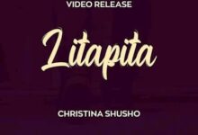 Audio: Christina Shusho - Litapita (Mp3 Download) - KibaBoy