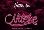 Audio: Haitham Kim - Niteke (Mp3 Download) - KibaBoy