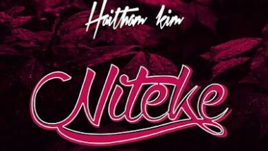 Audio: Haitham Kim - Niteke (Mp3 Download) - KibaBoy