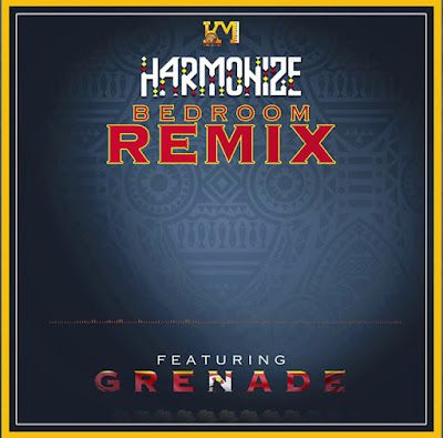 Audio: Harmonize Ft Grenade - Bedroom Remix (Mp3 Download) - KibaBoy