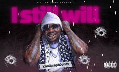 Audio: Khaligraph Jones - I Still Will (Will Freestyle) (Mp3 Download) - KibaBoy