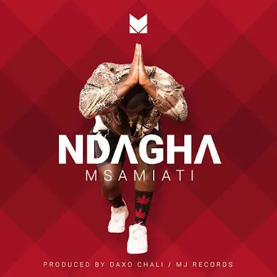 Audio: Msamiati - NDAGHA (Mp3 Download)