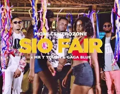 Audio: Moni Centrozone X T Touch & Gaga Blue - Sio Fair (Mp3 Download)