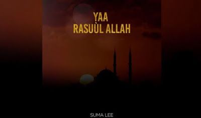 Audio: Suma Lee - Yaa Rasuul Allah (Mp3 Download) - KibaBoy