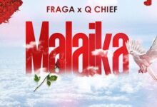 Audio: Q Chief X Fraga - Malaika (Mp3 Download) - KibaBoy