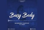 Audio: Nuh Mziwanda Ft Country Wizzy - Boddy (Mp3 Download) - KibaBoy