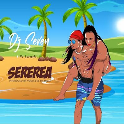 Audio: Dj Seven Ft. Linah - Sererea (Mp3 Download) - KibaBoy