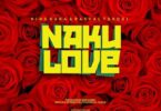 Audio: King Kaka Ft Pascal Tokodi - Nakulove (Mp3 Download) - KibaBoy