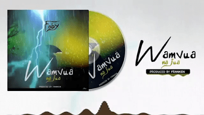 Audio: Foby - Wa Mvua Na Jua (Mp3 Download) - KibaBoy