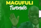 Audio: Lameck Ditto - Magufuli Twende (Mp3 Download) - KibaBoy