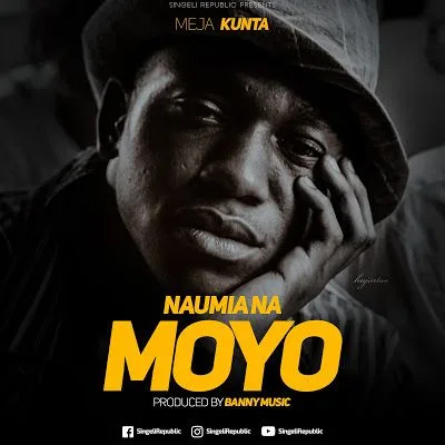 Audio: Meja Kunta - Naumia Na Moyo (Mp3 Download)