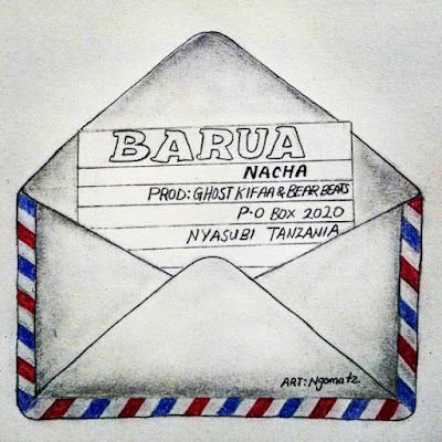 Audio: Nacha - Barua (Mp3 Download) - KibaBoy