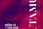 Audio: Haitham Kim Ft. Young Lunya - Utamu (Mp3 Download) - KibaBoy