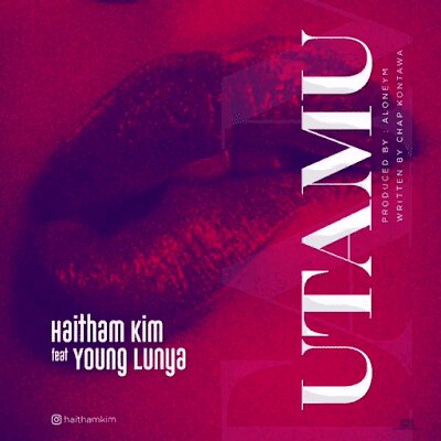 Audio: Haitham Kim Ft. Young Lunya - Utamu (Mp3 Download)
