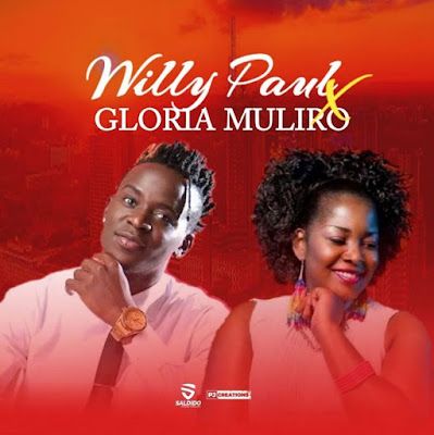 Audio: Willy Paul Ft Gloria Muliro - Wema (Mp3 Download) - KibaBoy