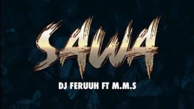 Audio: Dj Feruuh Ft. M.M.S - Sawa (Mp3 Download) - KibaBoy