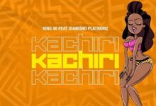 Audio: King 98 Ft Diamond Platnumz - Kachiri (Mp3 Download) - KibaBoy