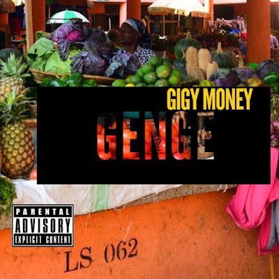 Audio: Gigy Money Ft. Kong - Genge (Mp3 Download) - KibaBoy