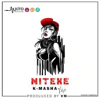 Audio: K Masha - Niteke (Mp3 Download)