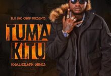 Audio: Khaligraph Jones - Tuma Kitu (Mp3 Download) - KibaBoy