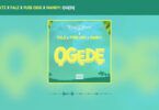 Audio: Krizbeatz Ft Falz, Fuse ODG & Nandy - Ogede (Mp3 Download) - KibaBoy