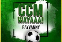 Audio: Rayvanny - Ccm Wayaaa (Mp3 Download) - KibaBoy