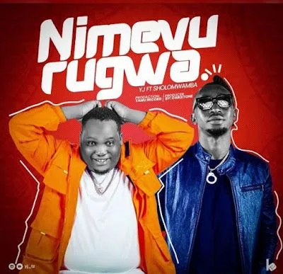 Audio: YJ Ft. Sholo Mwamba - Nimevurugwa (Mp3 Download)