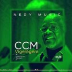 Audio: Nedy Music - Ccm Vigeregere (Mp3 Download) - KibaBoy