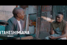 VIDEO: Da Way x Baraka The Prince - Tutaheshimiana Remix (Mp4 Download) - KibaBoy