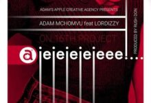 Audio: Adam Mchomvu Ft. Lordizzy - Ajejejejeee (Mp3 Download) - KibaBoy