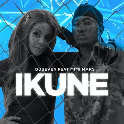 Audio: DJ Seven Ft. Mimi Mars - Ikune (Mp3 Download) - KibaBoy