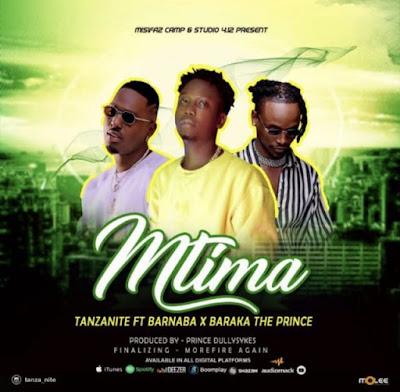 Audio: Tanzanite Ft Barnaba & Baraka The Prince - Mtima (Mp3 Download) - KibaBoy