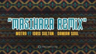 Audio: Motra The Future Ft. Idriss Sultan & Damian Soul - Masihara Remix (Mp3 Download) - KibaBoy