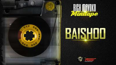 Audio: Rich Mavoko - Baishoo (Mp3 Download) - KibaBoy