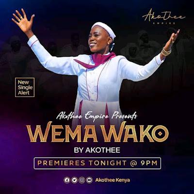 Audio: Akothee - Wema Wako (Mp3 Download) - KibaBoy