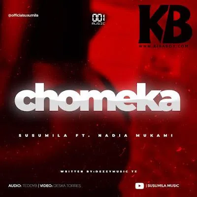 Audio: Susumila Ft. Nadia Mukami - Chomeka (Mp3 Download)